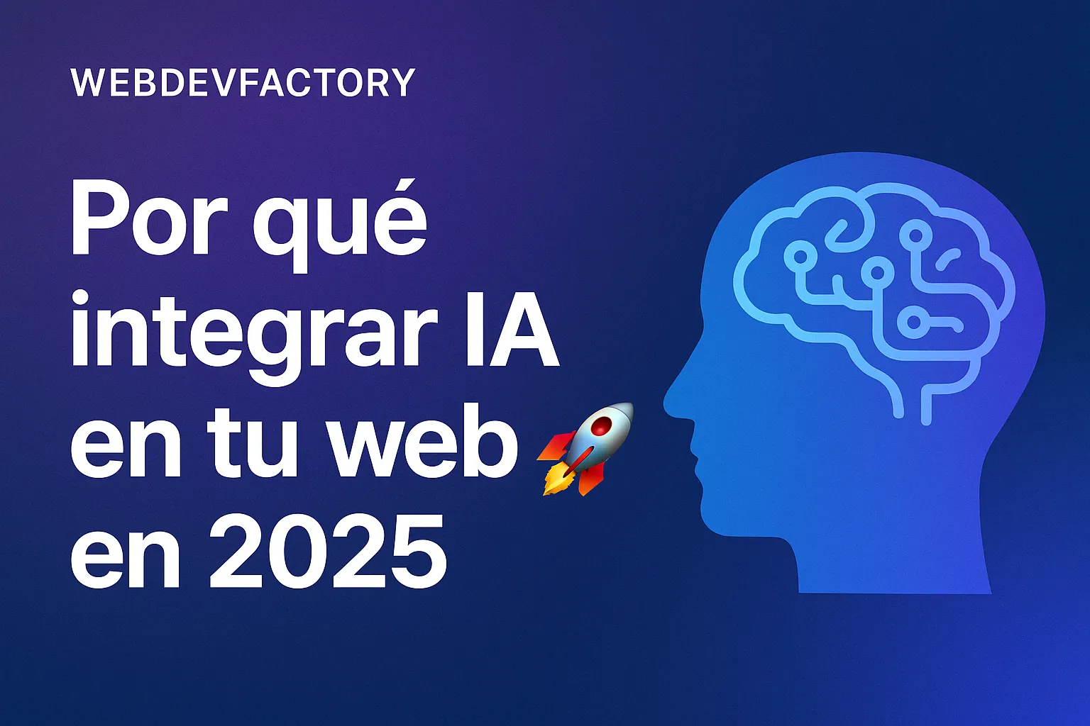 Why Integrate Artificial Intelligence into Your Website in 2025